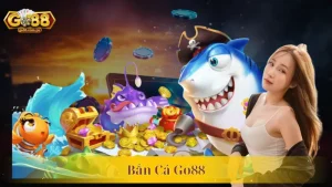 Bắn Cá Go88